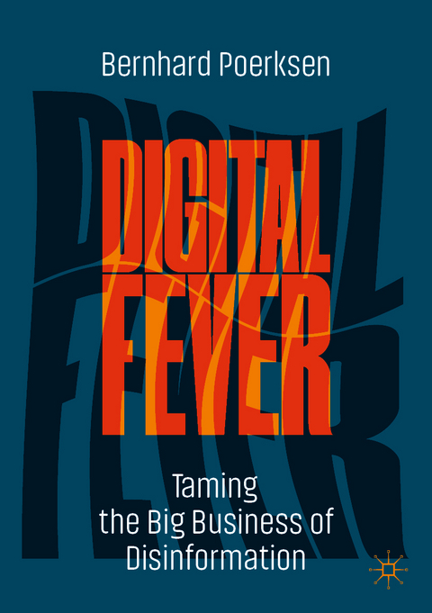 Digital Fever - Bernhard Poerksen