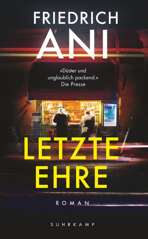 Letzte Ehre - Friedrich Ani