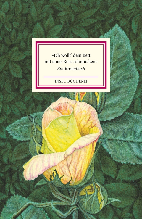 »Ich wollt' dein Bett mit einer Rose schmücken« - 