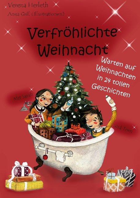 Verfröhlichte Weihnacht - Verena Herleth, Anna Grill