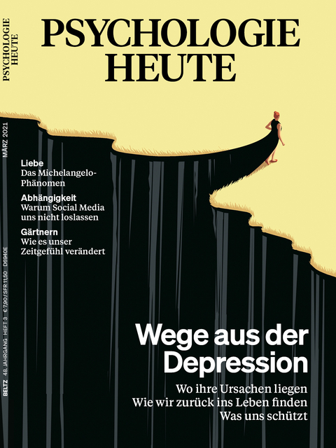 Psychologie Heute 3/2021: Wege aus der Depression - 