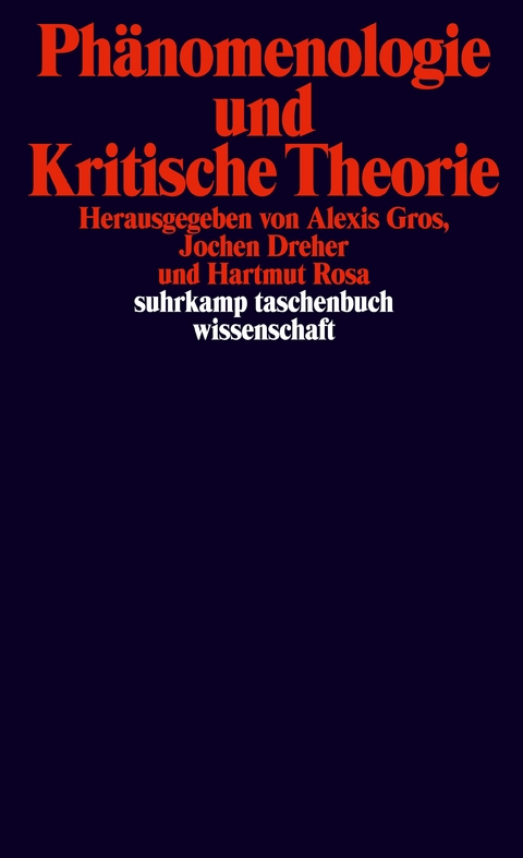 Phänomenologie und Kritische Theorie - 