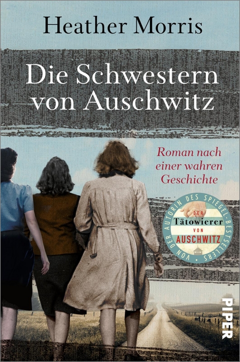 Die Schwestern von Auschwitz - Heather Morris