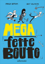 Mega fette Beute - Rüdiger Bertram