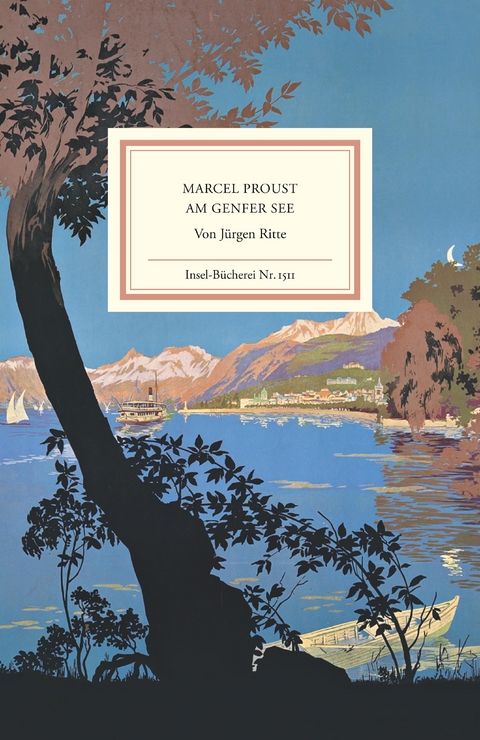 Marcel Proust am Genfer See - Jürgen Ritte