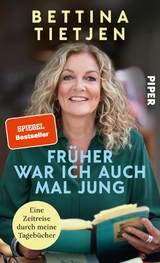 Früher war ich auch mal jung - Bettina Tietjen