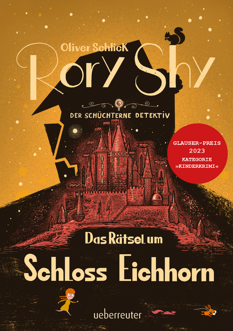 Rory Shy, der schüchterne Detektiv - Das Rätsel um Schloss Eichhorn - Oliver Schlick