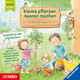 Bäume pflanzen, Beeren naschen - Sandra Grimm