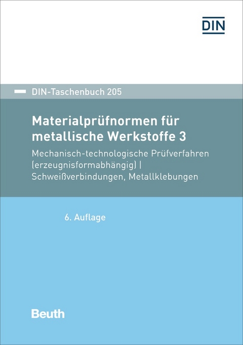 Materialprüfnormen für metallische Werkstoffe 3 - Buch mit E-Book