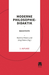 Moderne Philosophiedidaktik - Peters, Martina; Peters, Jörg