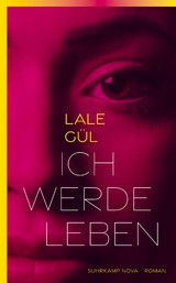 Ich werde leben - Lale Gül