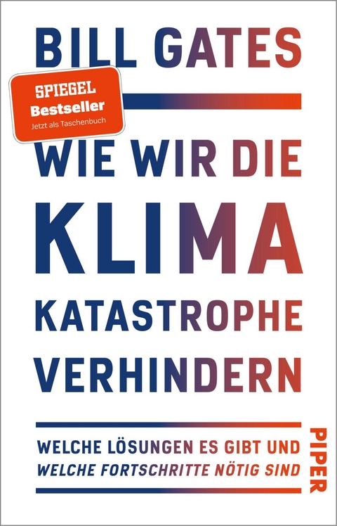 Wie wir die Klimakatastrophe verhindern - Bill Gates