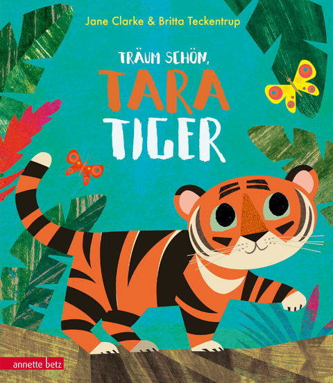 Träum schön, Tara Tiger - Jane Clarke