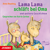 Lama Lama schläft bei Oma und weitere Geschichten - Anna Dewdney