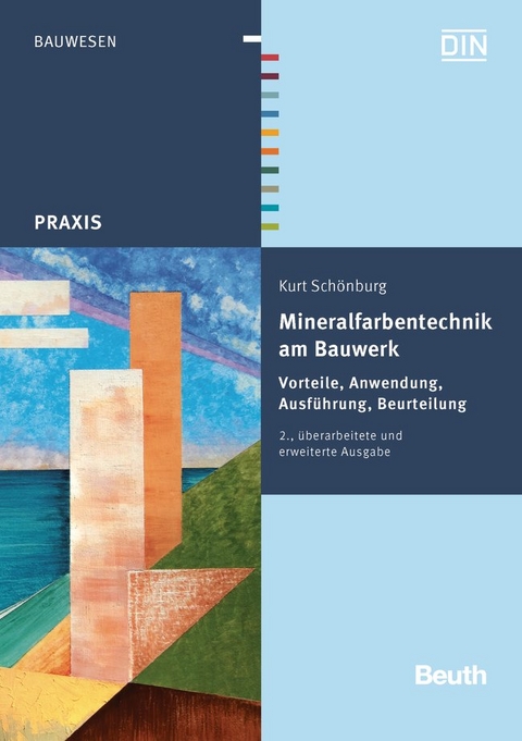 Mineralfarbentechnik am Bauwerk - Buch mit E-Book - Kurt Schönburg