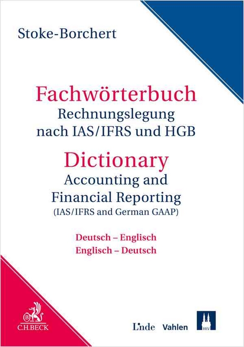 Fachwörterbuch Rechnungslegung nach IAS/IFRS und HGB - Bettina Stoke-Borchert