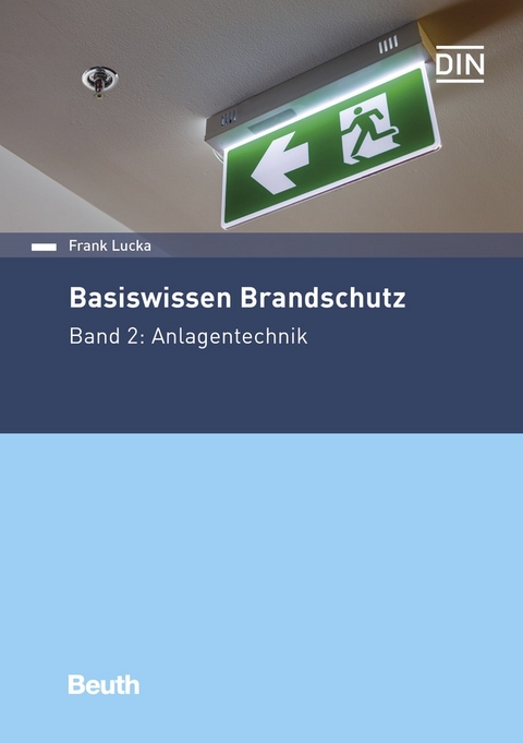 Basiswissen Brandschutz - Buch mit E-Book - Frank Lucka