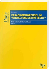 Paradigmenwechsel im Verwaltungsstrafrecht? - 