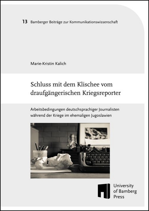 Schluss mit dem Klischee vom draufgängerischen Kriegsreporter - Marie-Kristin Kalich