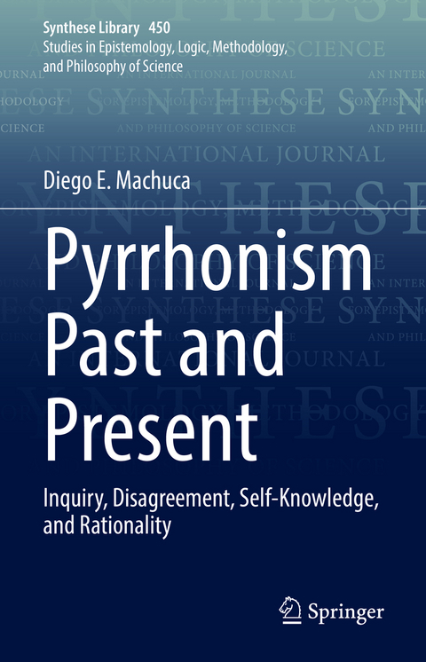 Pyrrhonism Past and Present - Diego E. Machuca