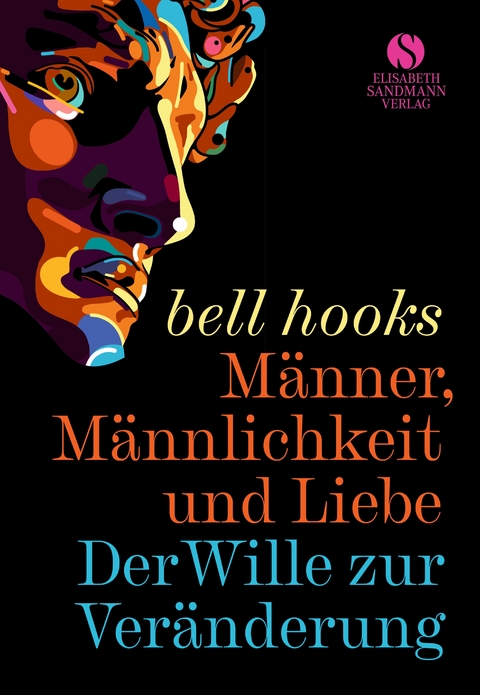 Männer, Männlichkeit und Liebe - Bell Hooks