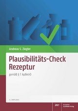 Plausibilitäts-Check Rezeptur - Andreas S. Ziegler