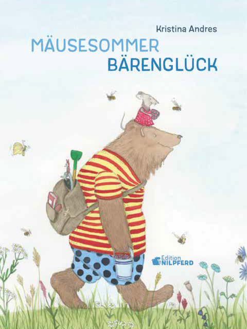 Mäusesommer - Bärenglück - Kristina Andres