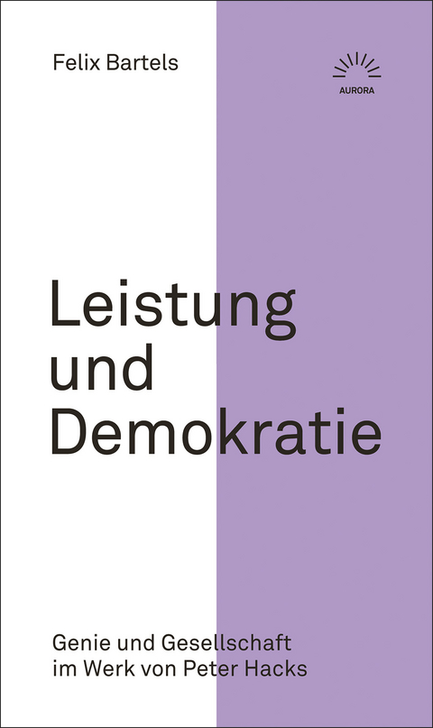 Leistung und Demokratie - Felix Bartels