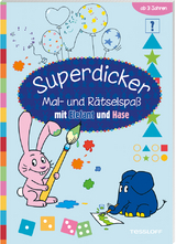 Superdicker Mal-und Rätselspaß mit ELEFANT und HASE - Katja Baier