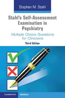 Stahl's Self-Assessment Examination in Psychiatry - Stephen M. Stahl