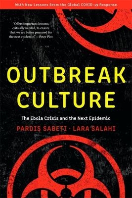 Outbreak Culture - Pardis Sabeti, Lara Salahi