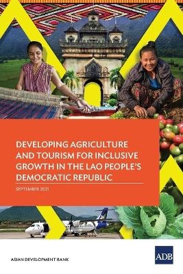 Developing Agriculture and Tourism for Inclusive Growth in the Lao People's Democratic Republic -  Asian Development Bank