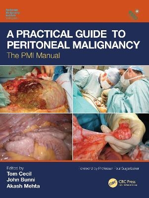 A Practical Guide to Peritoneal Malignancy