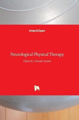 Neurological Physical Therapy - 