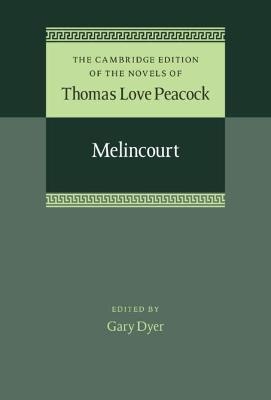 Melincourt - Thomas Love Peacock