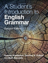 A Student's Introduction to English Grammar - Huddleston, Rodney; Pullum, Geoffrey K.; Reynolds, Brett