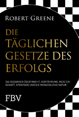 Die täglichen Gesetze des Erfolgs - Robert Greene