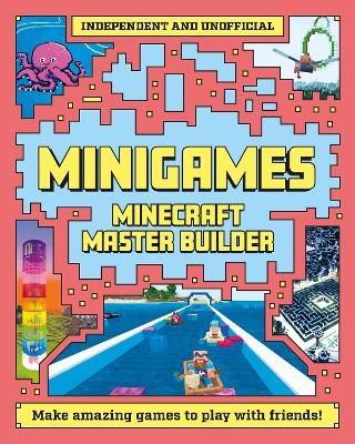 Master Builder - Minecraft Minigames (Independent & Unofficial) - Sara Stanford