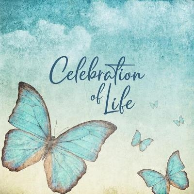 Celebration of Life - Family & Friends Keepsake Guest Book to Sign In with Memories & Comments - Briar Rose Funeral Guest Books