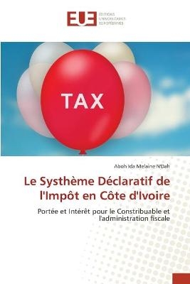 Le Systhème Déclaratif de l'Impôt en Côte d'Ivoire - Aboh Ida Melaine N'Dah