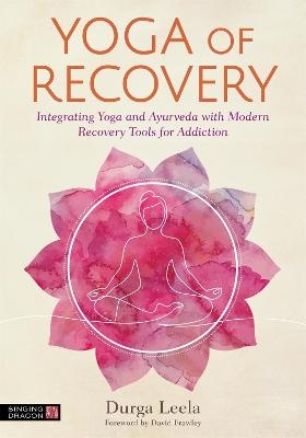 Yoga of Recovery - Durga Leela