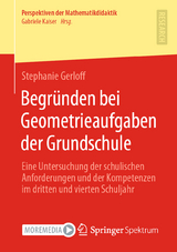 Begründen bei Geometrieaufgaben der Grundschule - Stephanie Gerloff