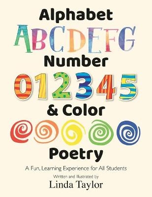 Alphabet, Number & Color Poetry - Linda Taylor