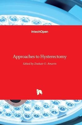 Approaches to Hysterectomy - 