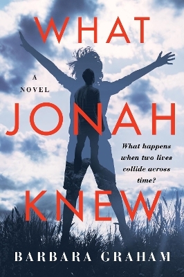 What Jonah Knew - Barbara Graham