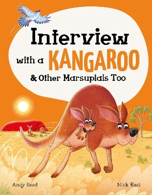 Interview with a Kangaroo - Andy Seed