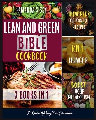 Lean & Green Bible Cookbook - AMANDA SISSY