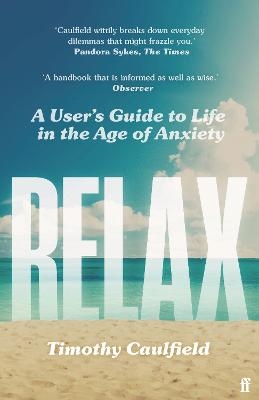 Relax - Timothy Caulfield