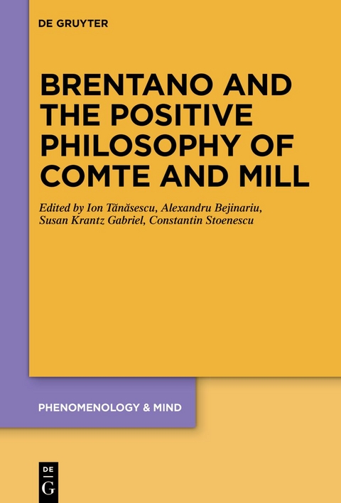 Brentano and the Positive Philosophy of Comte and Mill - 