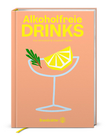 Alkoholfreie Drinks - Eva Derndorfer, Elisabeth Fischer